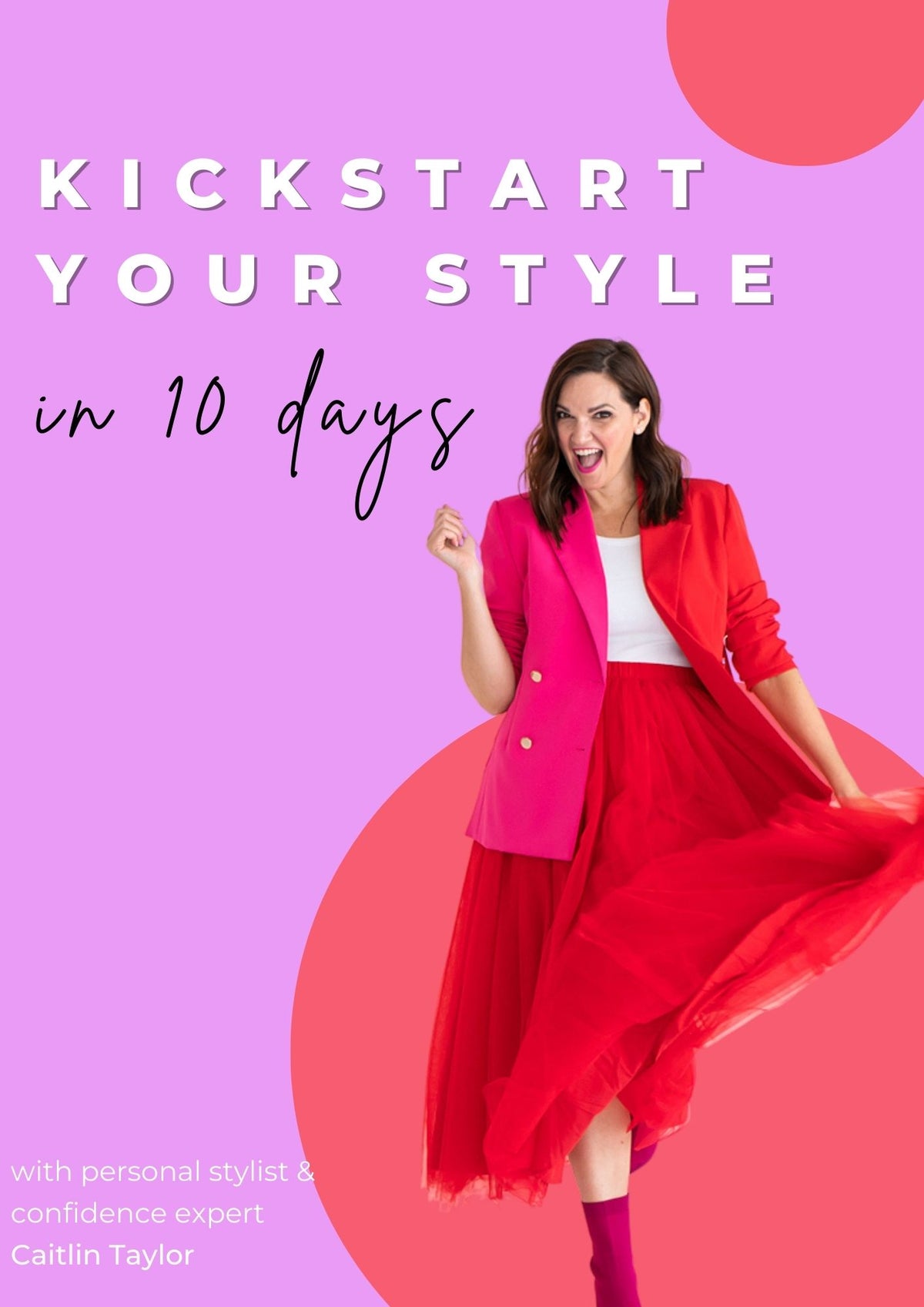 Kick-Start Your Style In 10 Days E-book